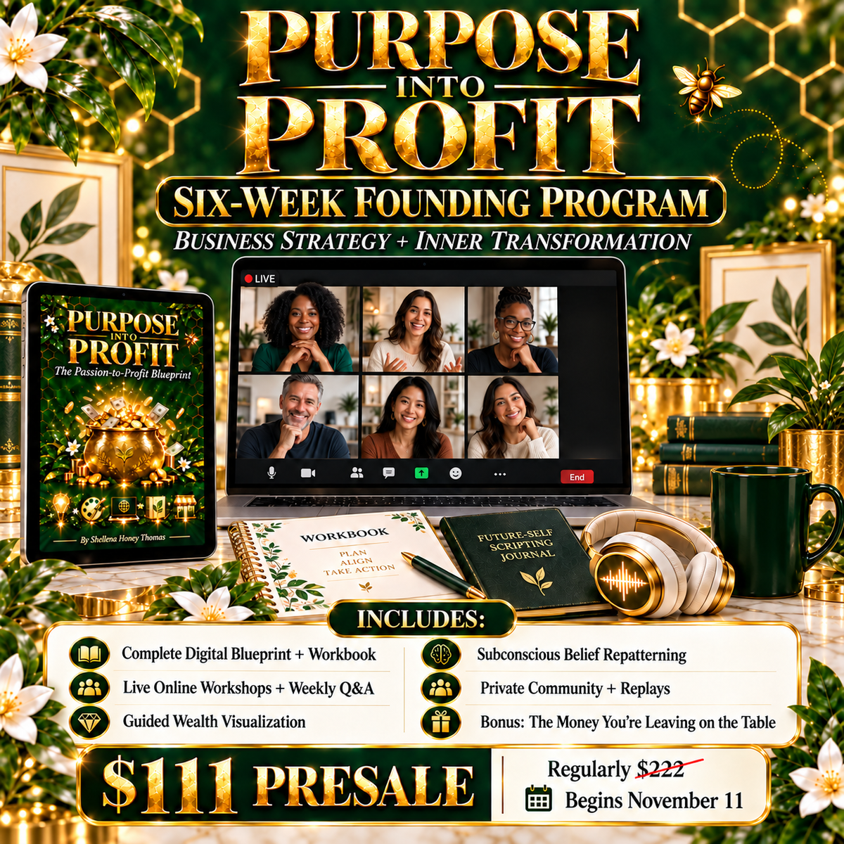 PURPOSE INTO PROFIT: Six Week Founding Program